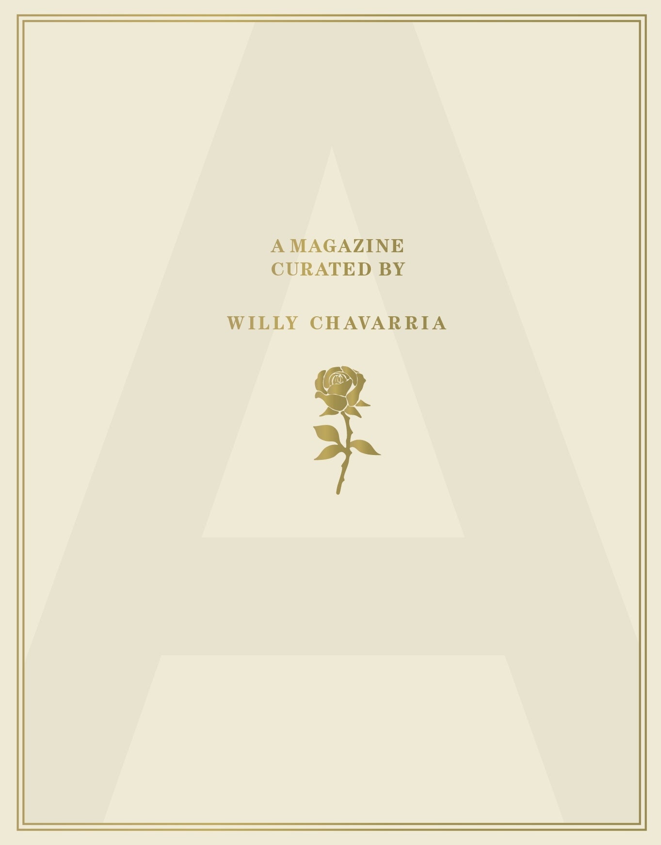 A Magazine Curated By Willy Chavarria