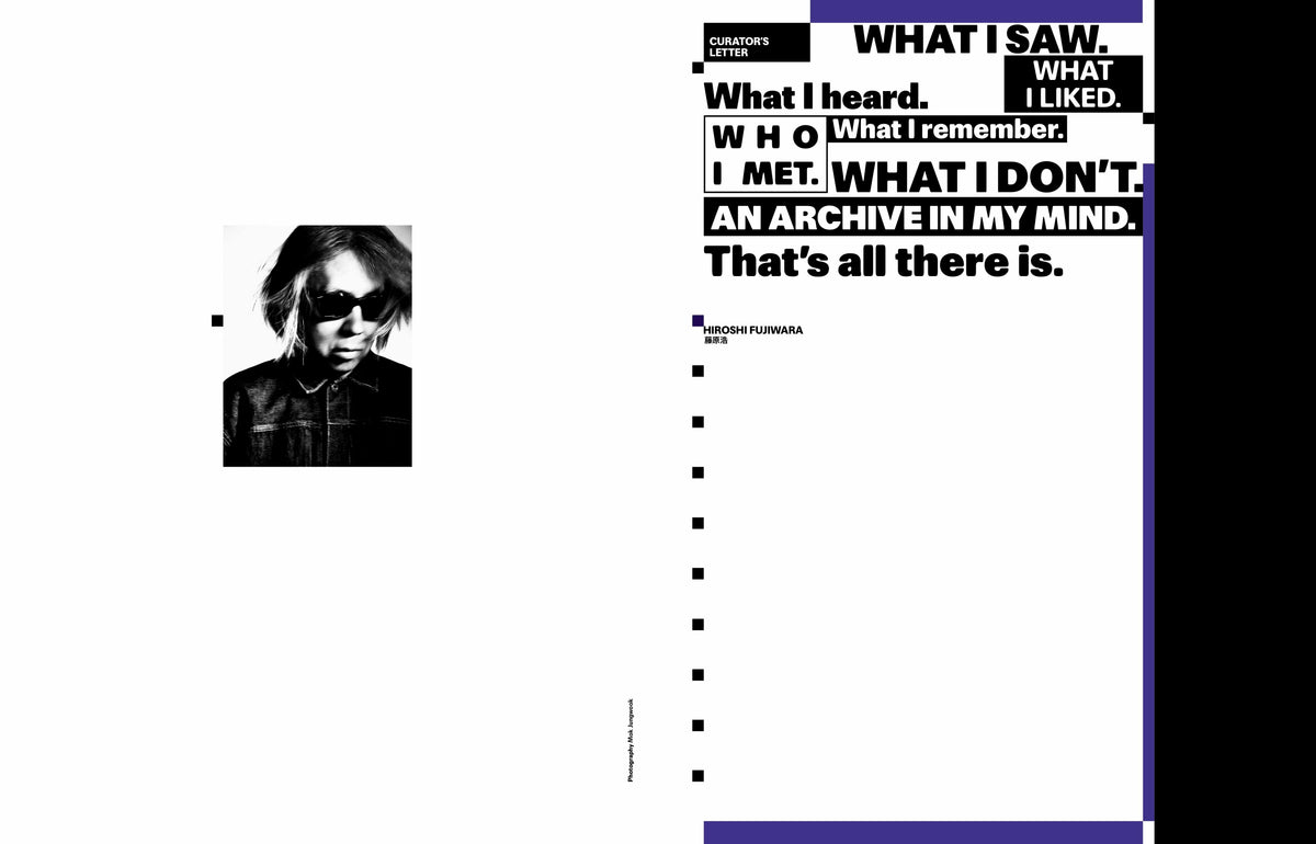 A Magazine Curated By Hiroshi Fujiwara
